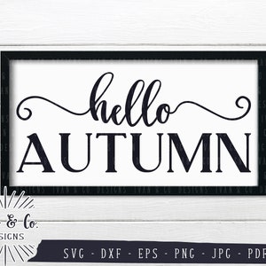 Arquivos SVG, Hello Autumn Svg, Fall Sign Svg, Farmhouse Svg, Cricut, Silhueta, Uso comercial, Arquivos de corte digital, DXF PNG Eps Jpeg Pdf
