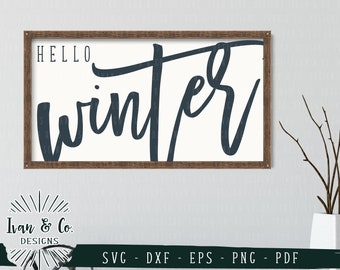 SVG Files, Hello Winter Svg, Winter Svg, Family, Farmhouse, Oversized, Cricut, Silhouette, Cutting Files, Digital Download, Dxf Eps Png Pdf