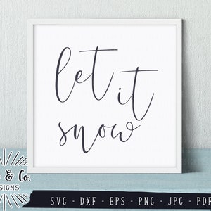 Pliki SVG, Let It Snow Svg, Christmas Svg, Winter Svg, Song Svg, Cricut, Silhouette, Pliki do cięcia, Natychmiastowe pobieranie, Dxf Eps Png Jpeg Pdf