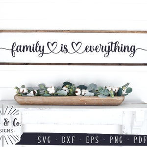 Fichiers SVG, famille est tout Svg, famille Svg, ferme Svg, coeur Svg, usage Commercial, Cricut, Silhouette, fichiers de coupe numérique, DXF PNG