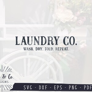 Laundry Co. SVG Files, Laundry Room Svg, Company Svg, Wash Dry Fold ...