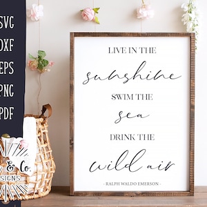 Archivos SVG, Vivir bajo el sol, Nadar en el mar, Beber el aire salvaje, Cita de Emerson, Cricut, Silueta, Uso comercial, Archivos de corte digital
