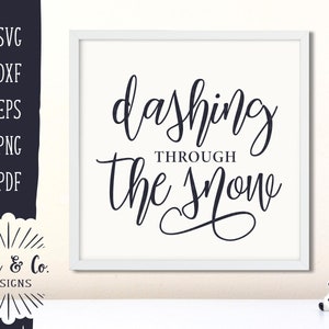 Pliki SVG, Dashing Through The Snow Svg, Christmas Song Svg, Farmhouse Svg, Komercyjne wykorzystanie, Cyfrowe pliki do cięcia, Natychmiastowe pobieranie, DXF PNG