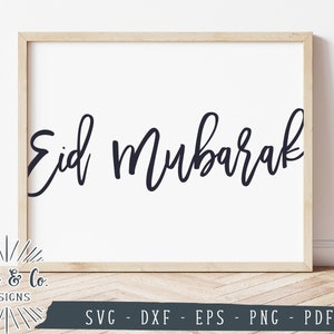 Fichiers SVG, Eid Mubarak Svg, Farmhouse Svg, Commercial Use, Cricut, Silhouette, Cutting Files, Instant Download, Digital Files, DXF PNG