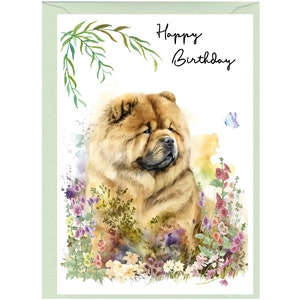 Biglietto "Happy Birthday" per cani Chow Chow (6"x 4") con busta. Vuoto all'interno per il tuo messaggio. Perfetto per ogni amante dei cani