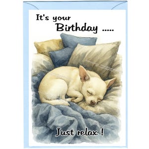 Chihuahua Dog &quot;Birthday&quot; Card (6&quot;x 4&quot;) with Envelope. Blank inside for your own message. Perfect for any dog lover