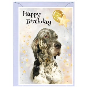 English Setter Dog &quot;Happy Birthday&quot; Card (6&quot;x 4&quot;) with Envelope. Blank inside for your own message. Perfect for any dog lover