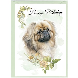 Biglietto "Happy Birthday" cane pechinese/peke (6"x 4") con busta. Vuoto all'interno per il tuo messaggio. Perfetto per ogni amante dei cani