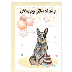 Karte „Happy Birthday“ mit australischem Rinderhund (15,2 x 10,2 cm) mit Umschlag – innen leer für Ihre eigene Nachricht. Perfekt für jeden Hundeliebhaber