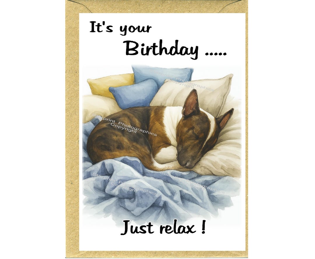 Bull Terrier Dog Birthday Card (6"x 4") With Envelope. Blank Inside for ...
