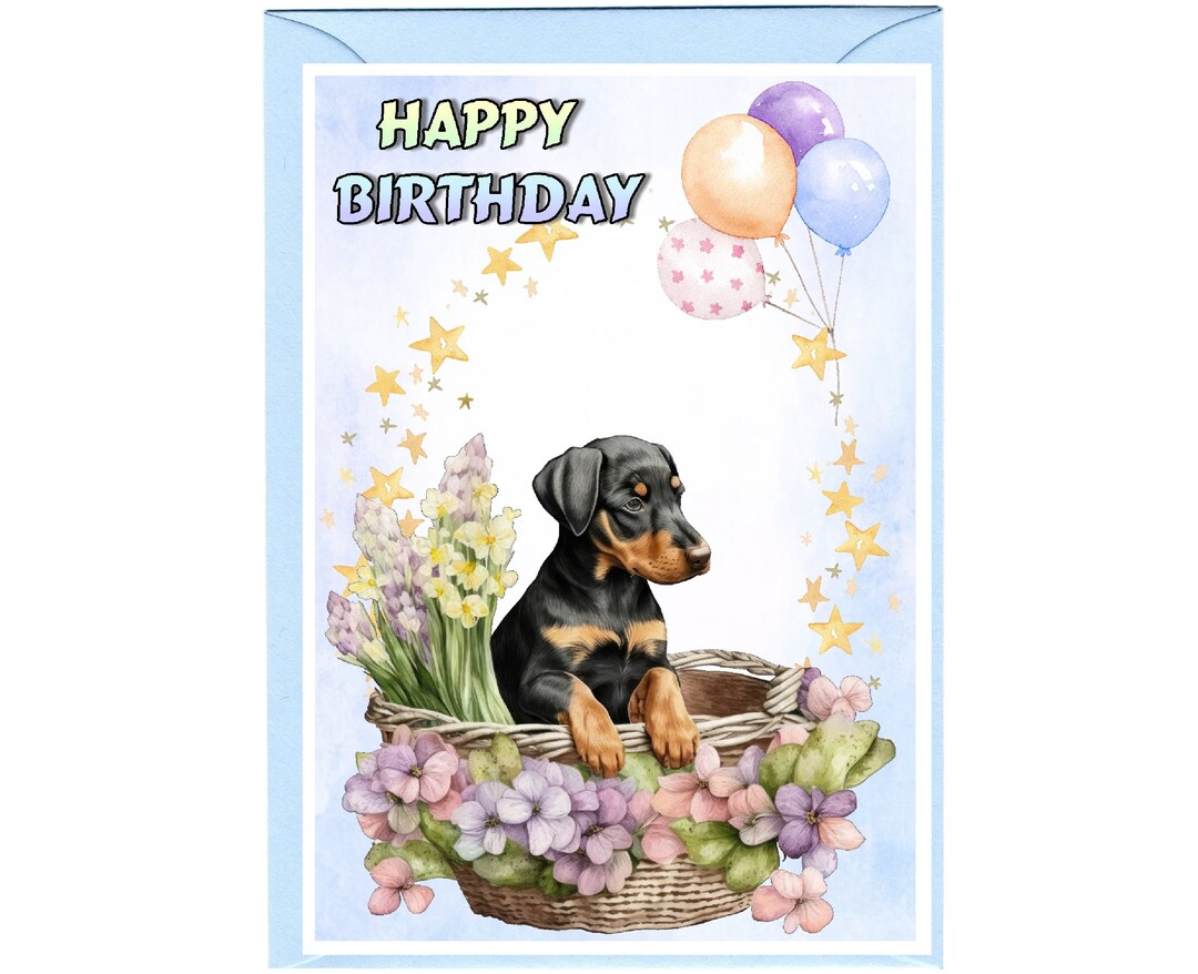 Dobermann Dog happy Birthday Card 6 X 4 With Envelope Blank Inside for ...