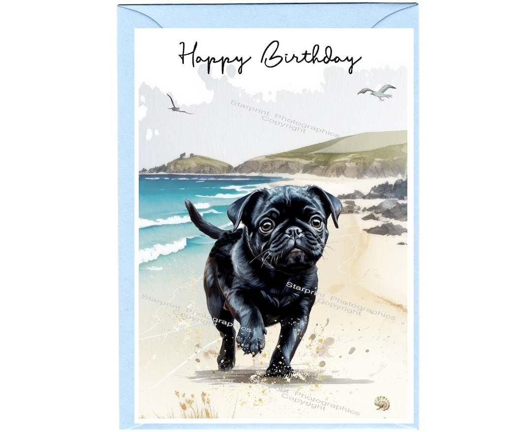 Pug (black) Dog "happy Birthday" Card (6" X 4") With Envelope - Blank ...