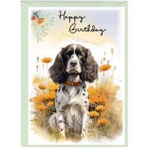 English Springer Spaniel Dog &quot;Happy Birthday&quot; Card (6&quot;x 4&quot;) with Envelope. Blank inside for your own message. Perfect for any dog lover