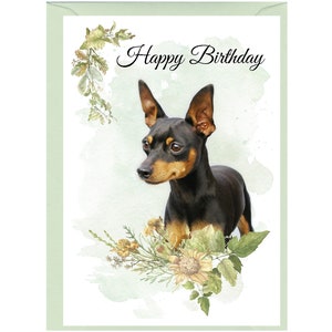Biglietto "Happy Birthday" per cane Pinscher in miniatura (6"x 4") con busta. Vuoto all'interno per il tuo messaggio. Perfetto per ogni amante dei cani