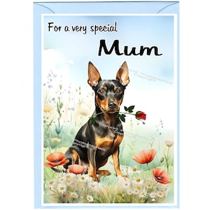 Biglietto di auguri/biglietto vuoto per la MAMMA con cane Pinscher nano (6" x 4") e busta, ideale per la festa della mamma, compleanno, ecc.