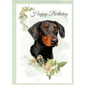 Dobermann Dog &quot;Happy Birthday&quot; Card (6&quot; x 4&quot;) with Envelope - Blank inside for your own message. Perfect for any dog lover