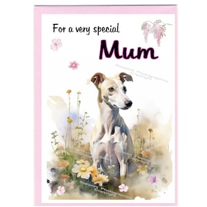 Biglietto d'auguri/biglietto vuoto per la MAMMA con cane Whippet (15,2 x 10,2 cm) e busta - Ideale per la festa della mamma, compleanno, ecc.
