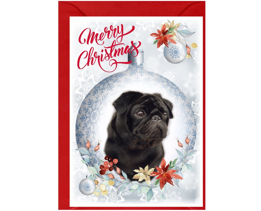 Pug (black) Dog Christmas Card (6" X 4") Blank Inside - With Envelope ...