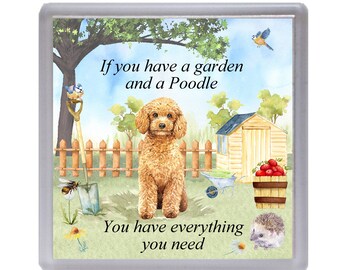 Poodle Apricot Dog Coaster/Drinks Mat "If you have a garden and a Poodle  You have everything you need". Great Gift for any Dog Lover