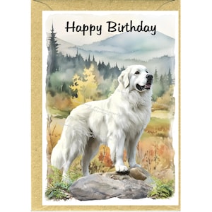 Pyrenean Mountain Dog (Great Pyrenees) &quot;Happy Birthday&quot; Card (6&quot;x 4&quot;) with Envelope. Blank inside for your own message.