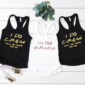 I&#39;m The Bride, Im the bride shirt, Bachelorette shirt, Bachelorette shirts, Bridesmaid shirts, bridal party shirt, Bachelorette party D95