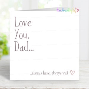 Love You Dad-kaart, sentimentele vader verjaardag/Vaderdagkaart, simplistische wenskaart, 6 x 6 inch, blanco binnenkant