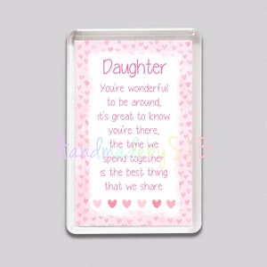 Koelkastmagneet dochter, You're Wonderful To Be Around Gedicht, mooi sentimenteel cadeau, leuk verjaardags-/kerstcadeau
