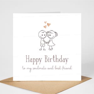 Gelukkige verjaardag aan mijn soulmate en beste vriend kaart, liefdevolle verjaardagskaart voor man vrouw vriendin vriend, leuk sentimenteel citaat 6 "x 6"