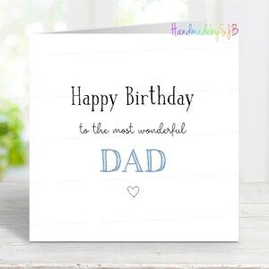 Verjaardagskaart vader, Happy Birthday To The Most Wonderful Dad Card, sentimentele wenskaart, 6 x 6 inch, blanco binnenkant