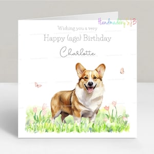 Personalisierte Corgis-Hund Geburtstagskarte, jeder Name / Alter, Tochter / Enkelin / Schwester / Nichte / Freund / Mutter, 6 "x 6", innen leer