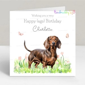Personalisierte Geburtstagskarte für Dackel (glatthaarig) Hund, beliebiger Name / Alter, Tochter / Enkelin / Schwester / Nichte / Freund / Mutter, 6 "x 6", innen leer