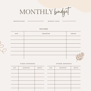 May include: A beige monthly budget planner with the words "MONTHLY budget" at the top. The planner includes sections for income, fixed expenses, and other expenses, with lines for dates, descriptions, and amounts. A decorative leaf is in the bottom right corner.