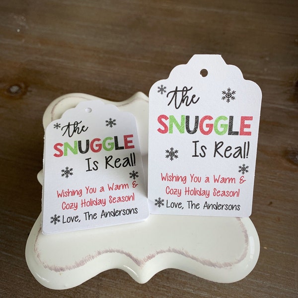 The Snuggle is Real •  Christmas or Winter gift tags • Cozy Christmas • 2 color combos available