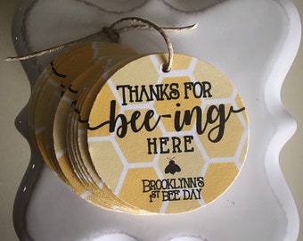 First Bee Day • Thanks for BEE-ing Here - Bee Party Favor Tags