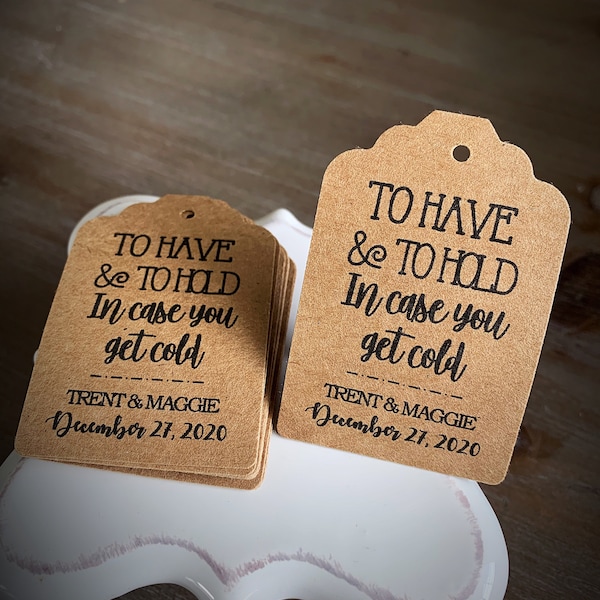 To Have and to Hold in Case You Get Cold • Wedding and Bridal Shower Favor Tags • Tags for Blankets • Fall or Winter Wedding Favors