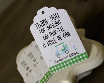 Golf Birthday Party Favor Tags • Thank you for making my par-tee a hole in one • First birthday