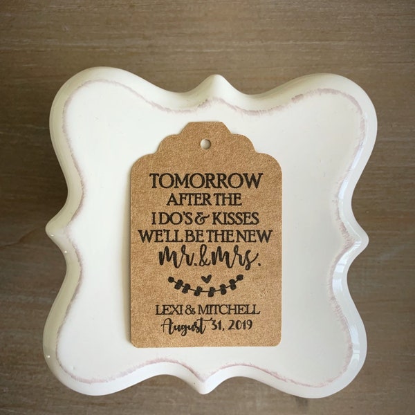 Tomorrow After the I Dos & Kisses • Wedding Rehearsal Dinner Tag for Party Favors or Silverware