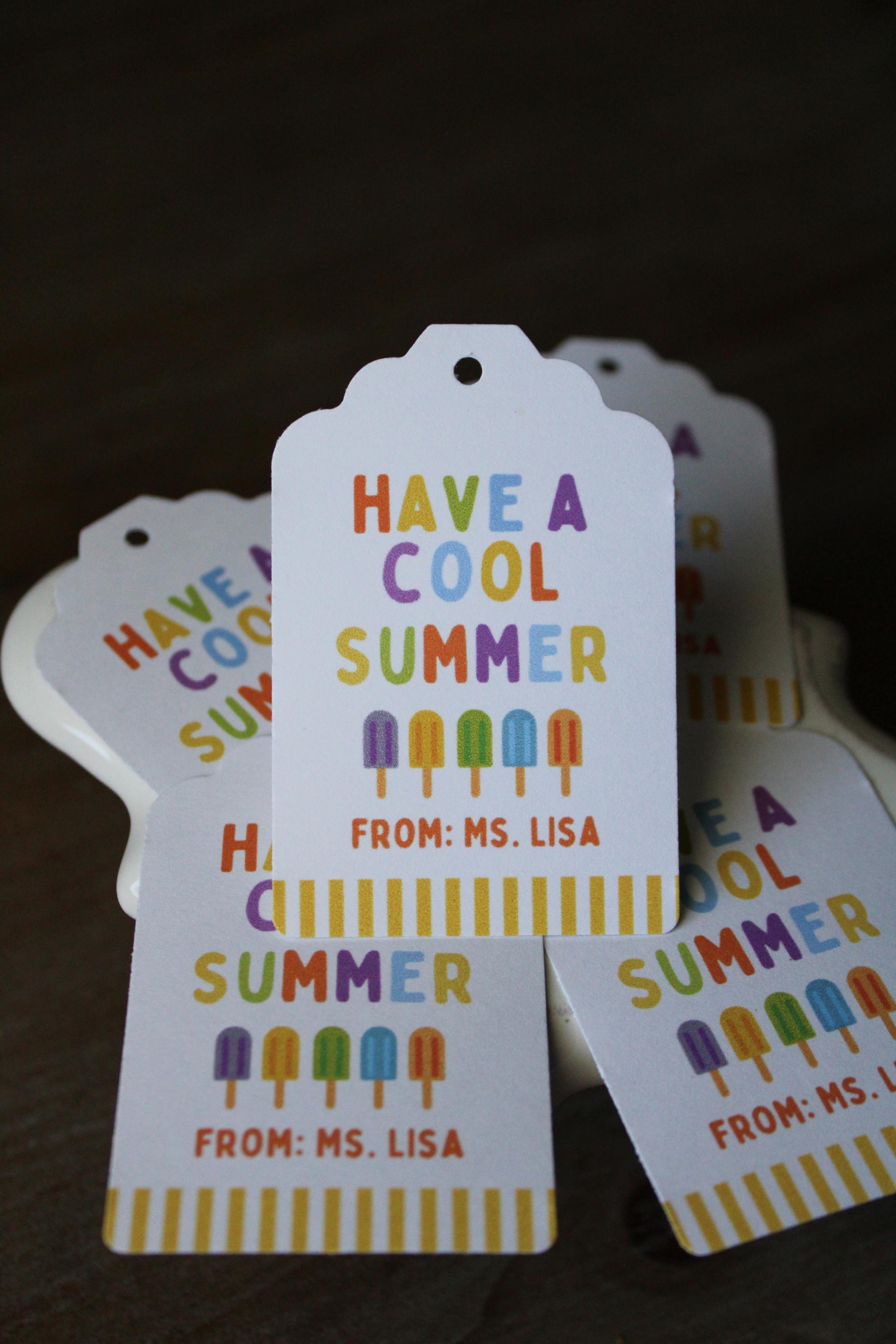 Have a Cool Summer Tag - End of School Gift Tag - Teacher Gift Tags ...