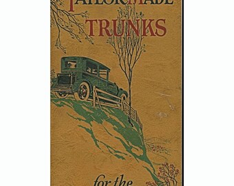 RARE 1925 Antique Automobile Trunk Catalog Taylor-Made Trunks for the Automobile
