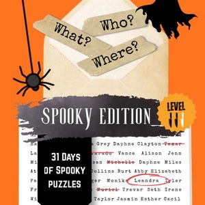 May include: An orange murder mystery puzzle book cover titled Spooky Edition with 31 Days of Spooky Puzzles. It features a cream envelope, a black ghost, a spider on a web, and text reading What? Who? Where? by Adaline Graves.