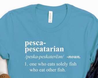 Pesca Pescatarian Diet / Fish Eating Fish / Erlich Bachman Food/  TJ Millers Tee / Silicon Valley Gift / Funny Silicon Valley Shirt (1460)