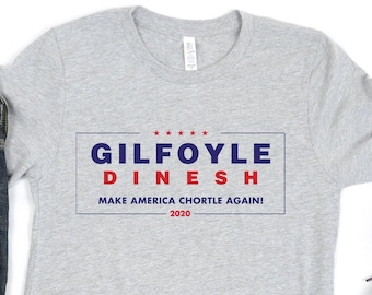 Gilfoyle For President / Gilfoyle and Dinesh 2020 / Martin Starr / Dinesh / Silicon Valley Fan / Funny Election Tee / Fake Election (1464)