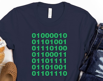 Binary Code Shirt / Bitcoin Tshirt / Funny Erlich Bachman Tee /  TJ Millers Apparel / Silicon Valley Gift / Funny TV Show (1453)
