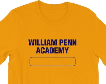 The Goldbergs Shirt / William Penn Academy / Adam Goldberg Gym Class / Erica Goldberg School Tee /