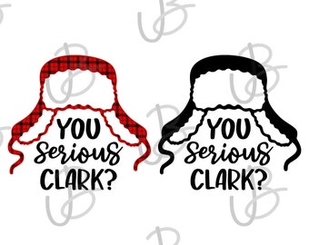 You Serious Clark Christmas Vacation Griswold SVG PNG Digital Design