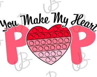 You Make My Heart Pop Valentines Day Girl SVG PNG Digital Design