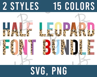 Half Leopard Custom Font Bundle SVG PNG Instant Digital Download