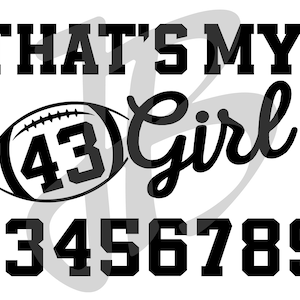 That&#39;s My Girl Football Design SVG Digital Download