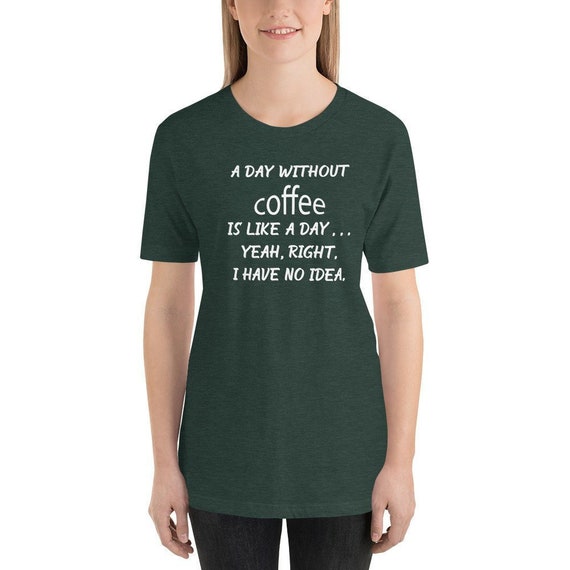 funny coffee shirts