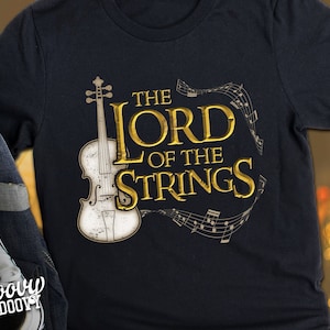 Funny Violin Player Gift - Lord of the Strings Movie Parody Shirt, Violinist Gifts, Funny Musician Gift, fiddle player Tee